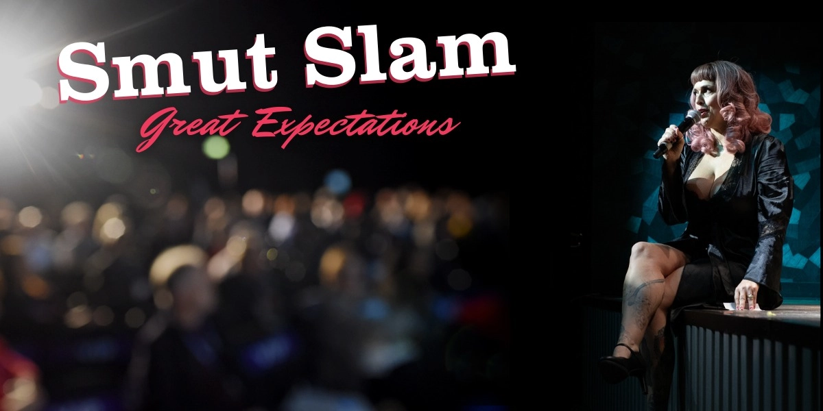 Event image for Smut Slam "Great Expectations" the adult only open mic