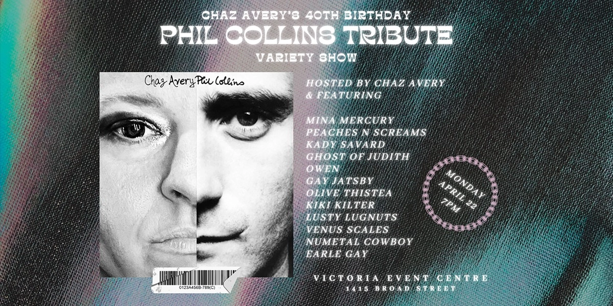 Event image for Chaz's 40th: A Phil Collins Tribute Show