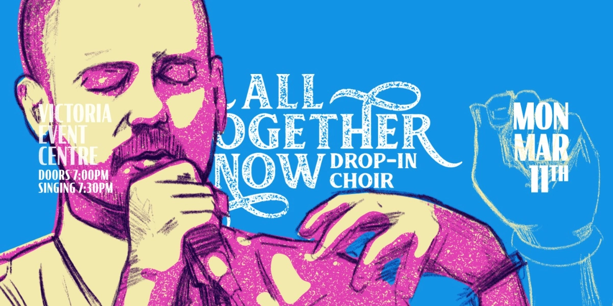 Event image for All Together Now Drop-in Choir - singing the songs of The Tragically Hip!
