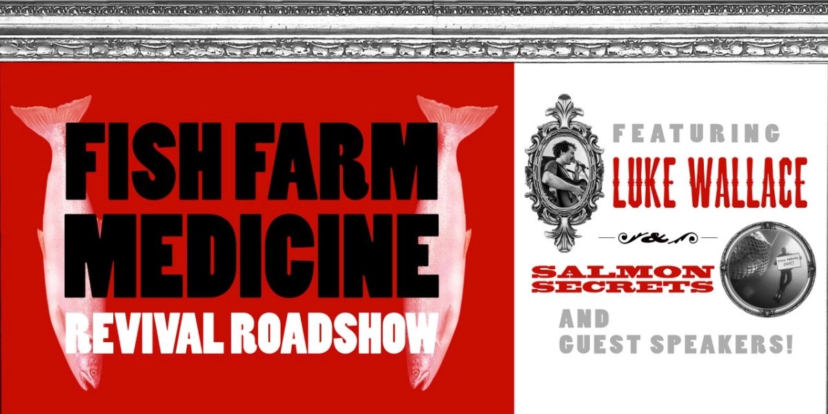 Event image for The Fish Farm Medicine Revival Roadshow