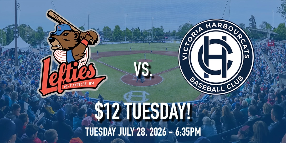 Event image for Port Angeles Lefties vs. Victoria HarbourCats - $12 TUESDAY!