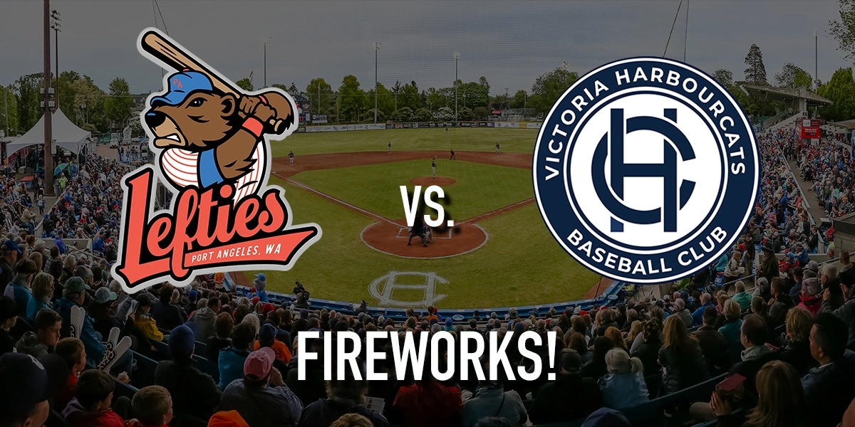 Event image for Port Angeles Lefties vs. Victoria HarbourCats - FIREWORKS!