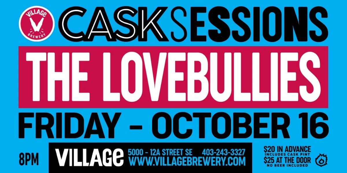 Event image for Village Brewery Cask Sessions Presents The Lovebullies
