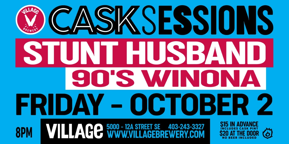 Event image for Village Brewery Cask Sessions Presents: Stunt Husband and 90's Winona