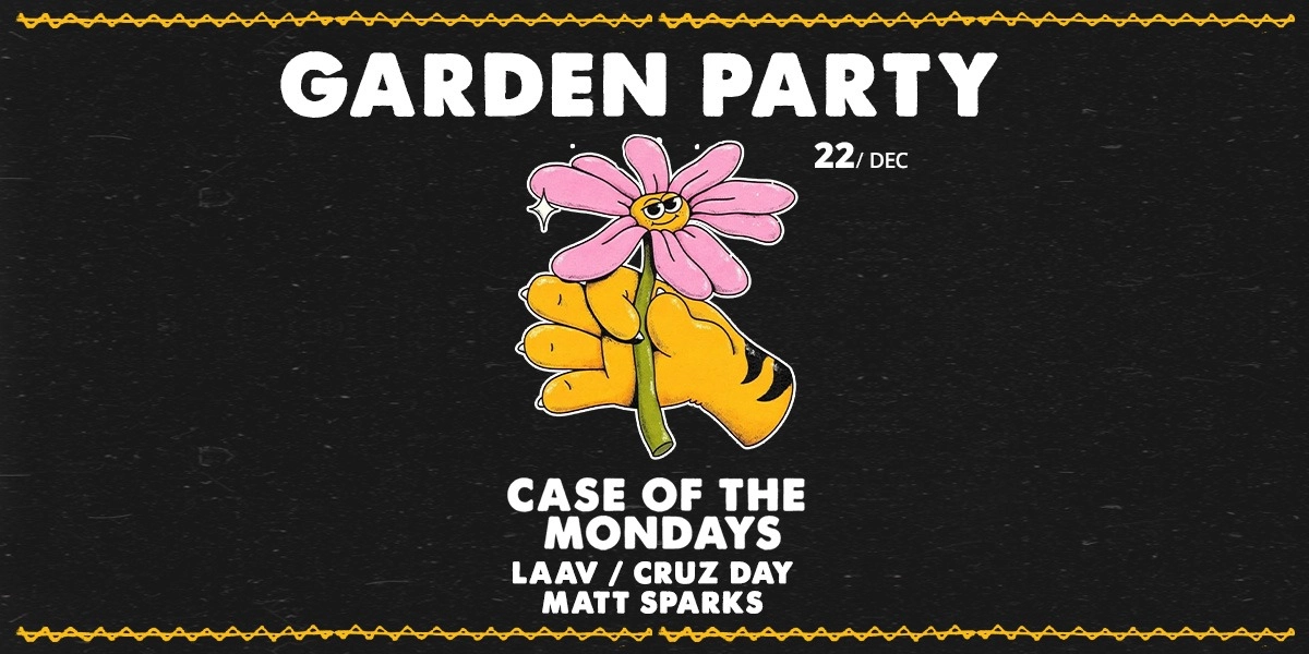 Image d'événement pour GARDEN PARTY - DEC 22ND