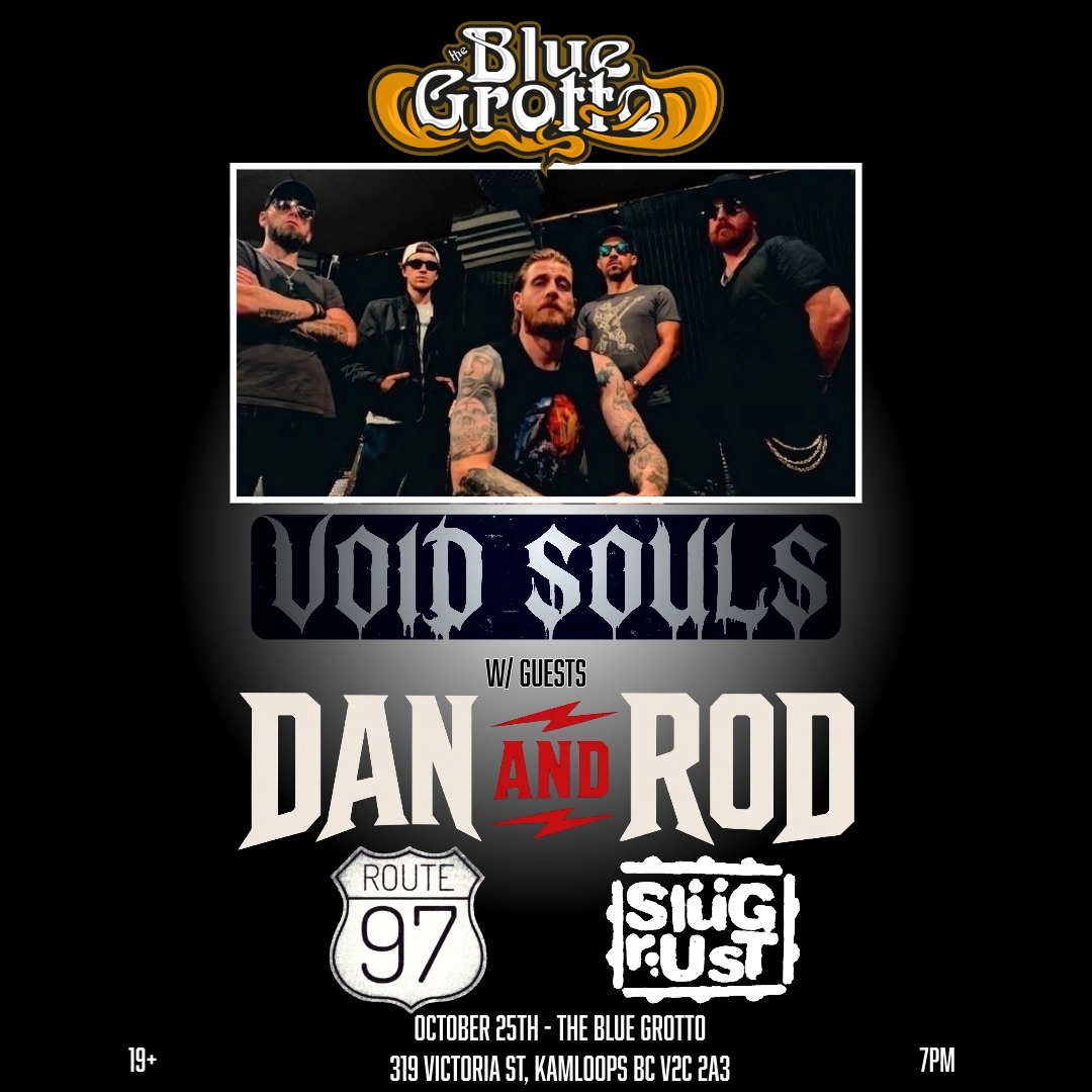 Event image for Void Souls w/ Dan and Rod, Route 97 and Slug Rust