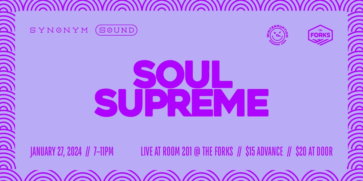 Event image for Synonym Sound Presents: Soul Supreme x Winterruption