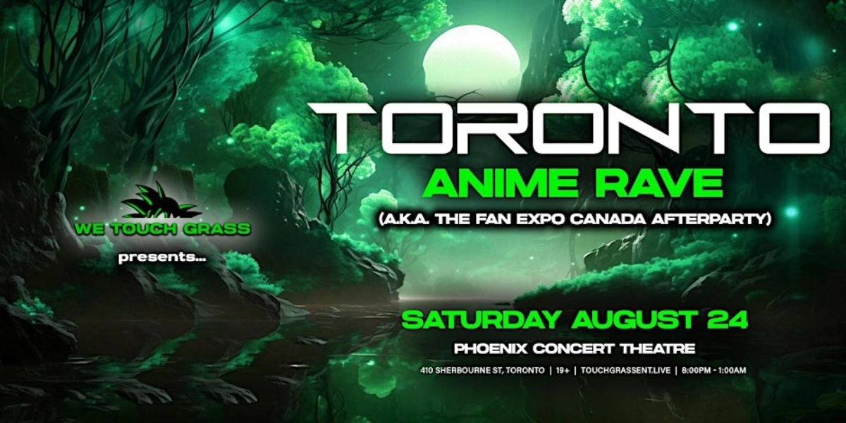 Event image for #WeTouchGrass presents: TORONTO Anime Rave - 4th Edition
