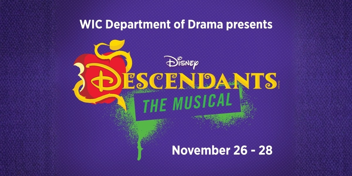 Event image for WIC Department of Drama presents Disney's Descendants: The Musical