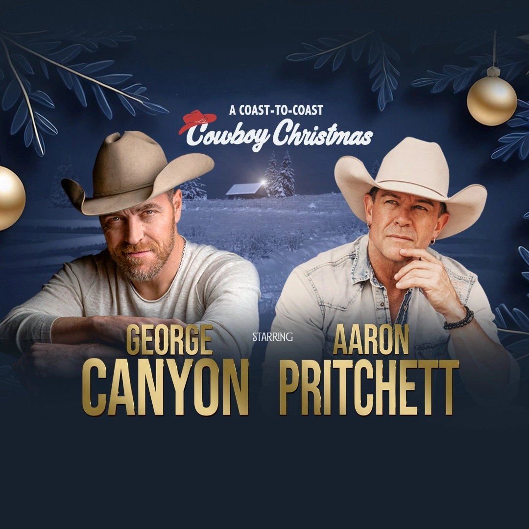 Event image for George Canyon and Aaron Pritchett: A Coast-to-Coast Cowboy Christmas