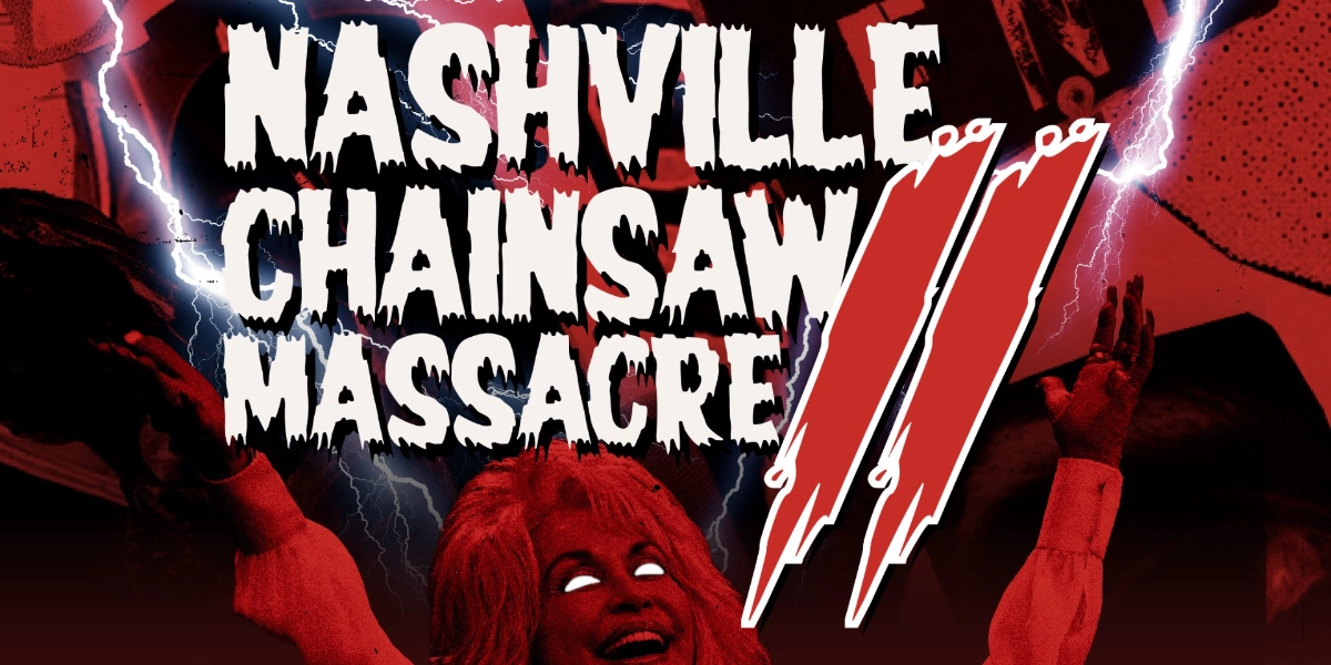 Event image for Whiskey Rose Presents: Nashville Chainsaw Massacre II