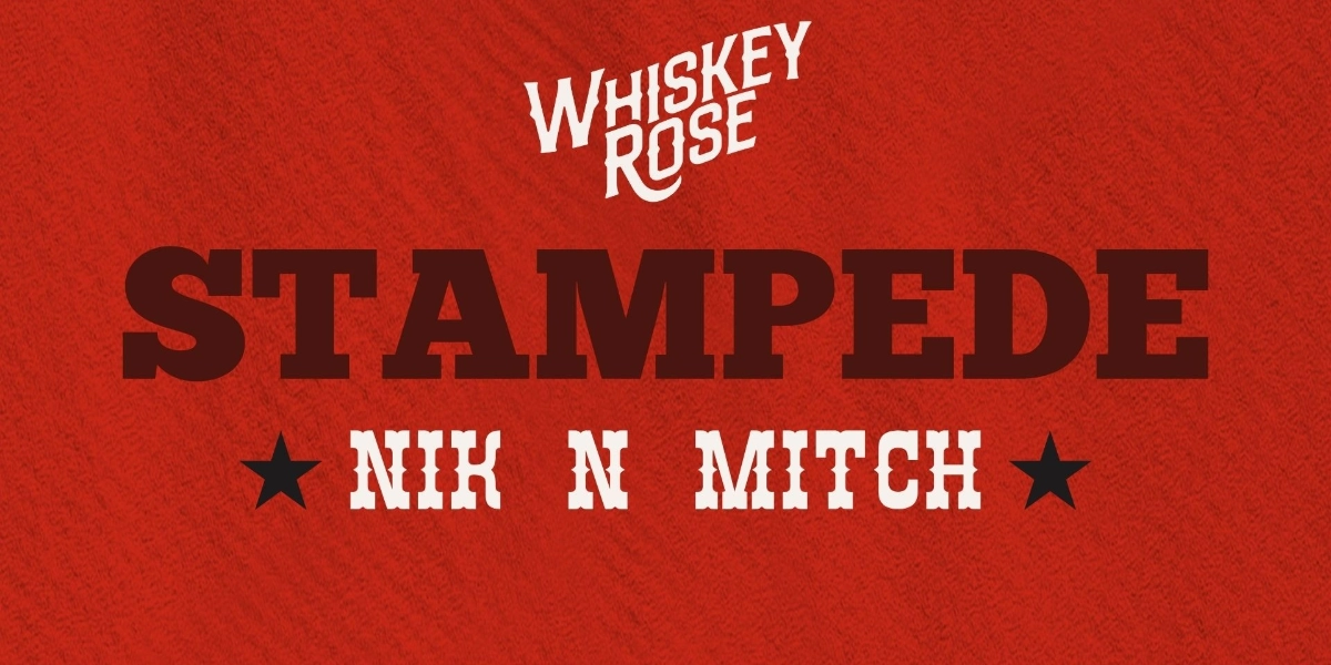 Event image for Nik n Mitch - Whiskey Rose Stampede