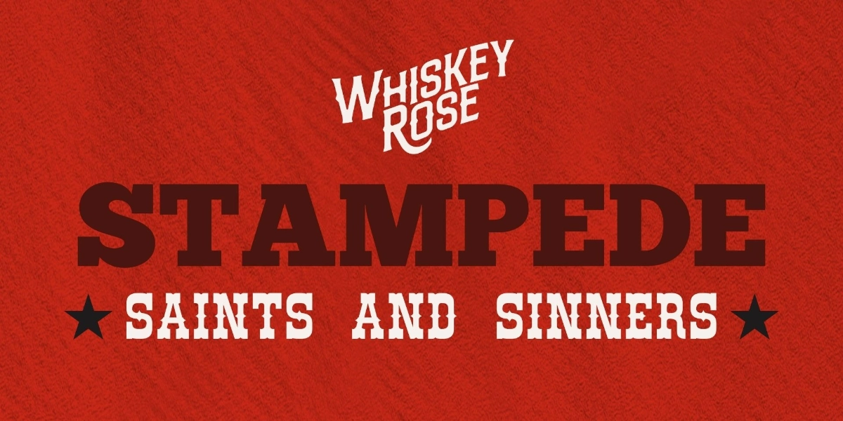 Event image for Saints and Sinners - Whiskey Rose Stampede