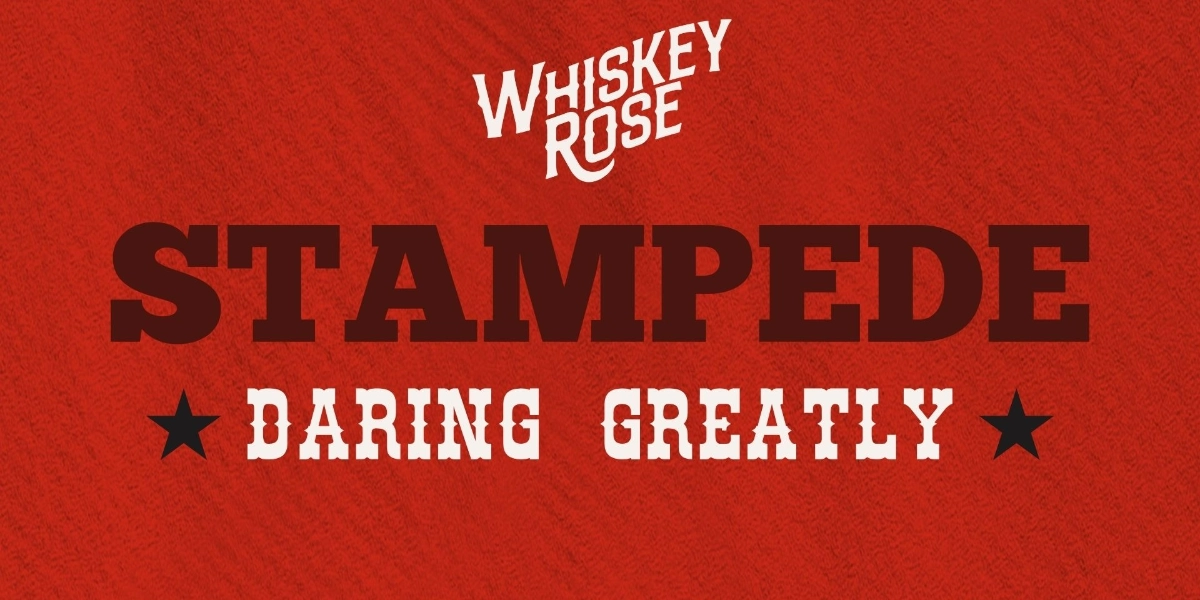 Event image for Daring Greatly - Whiskey Rose Stampede