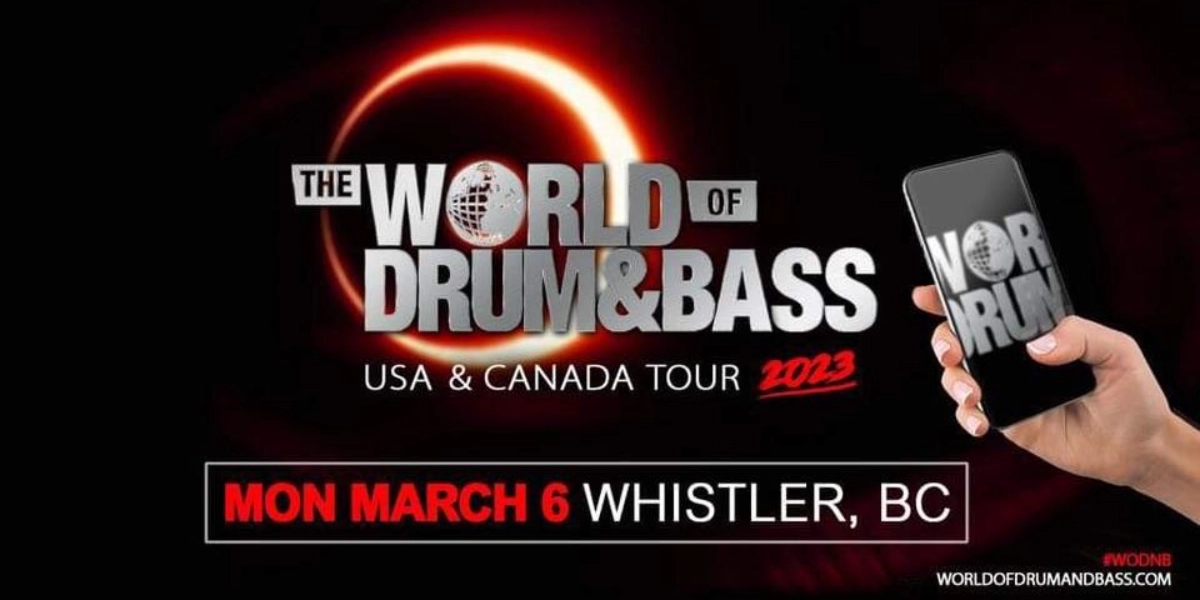Event image for Whistler Junglists - World Of Drum&Bass Tour