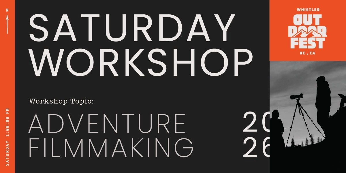 Event image for Adventure Filmmaking Workshop (Sat)