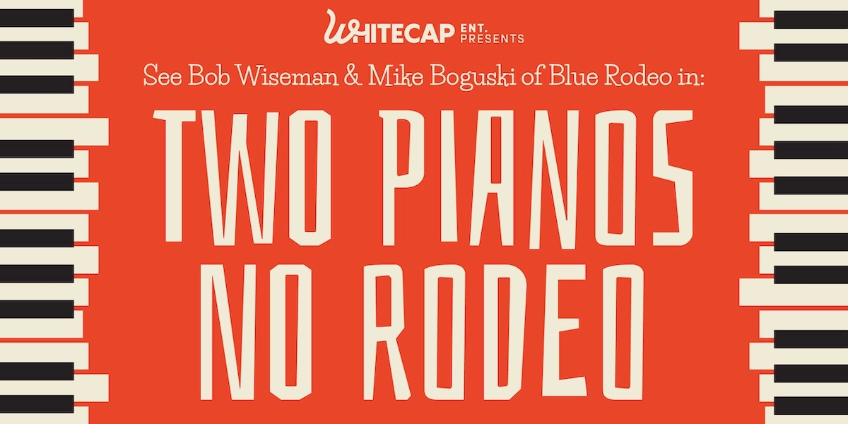 Event image for Two Pianos, No Rodeo - Bob Wiseman & Mike Boguski