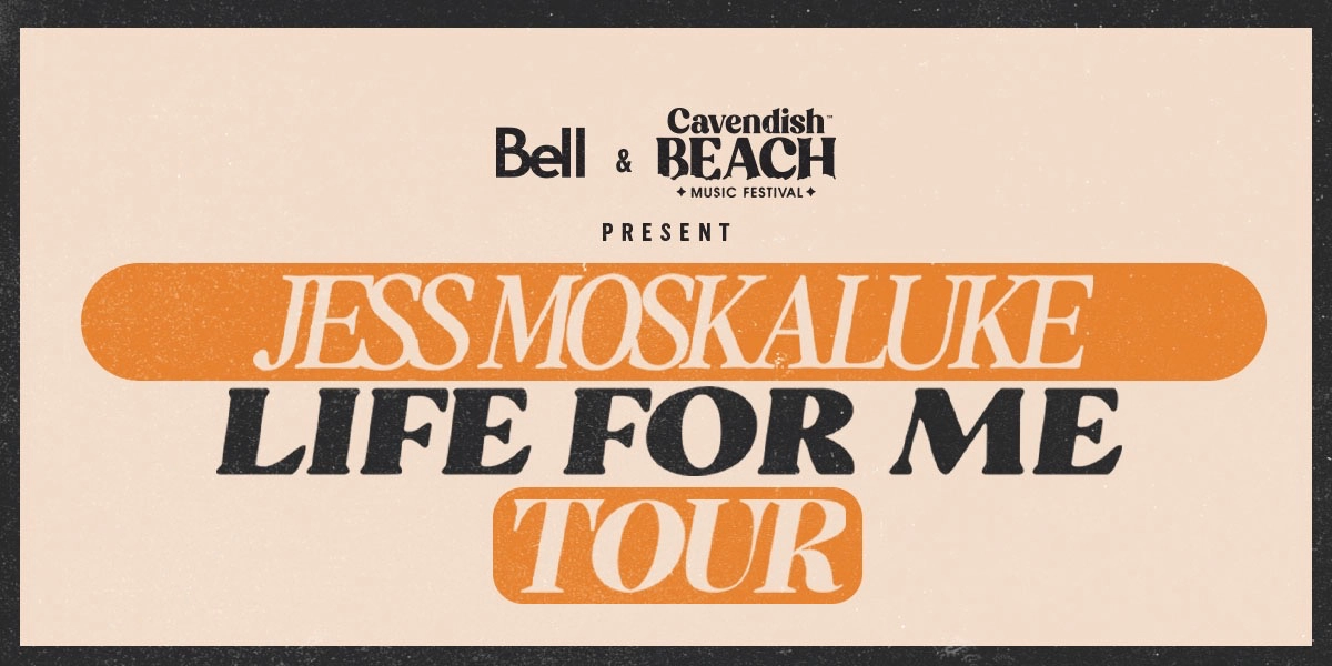 Event image for Bell & CBMF Present - Jess Moskaluke at Halifax Marquee