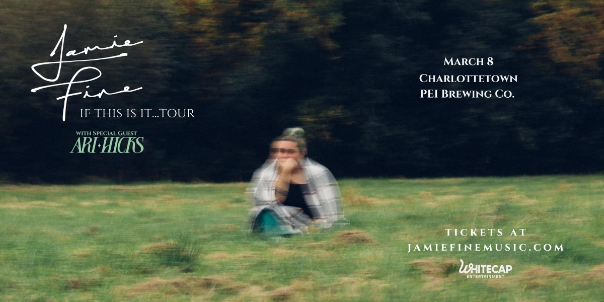 Event image for Jamie Fine, If This Is It - PEI Brewing Co