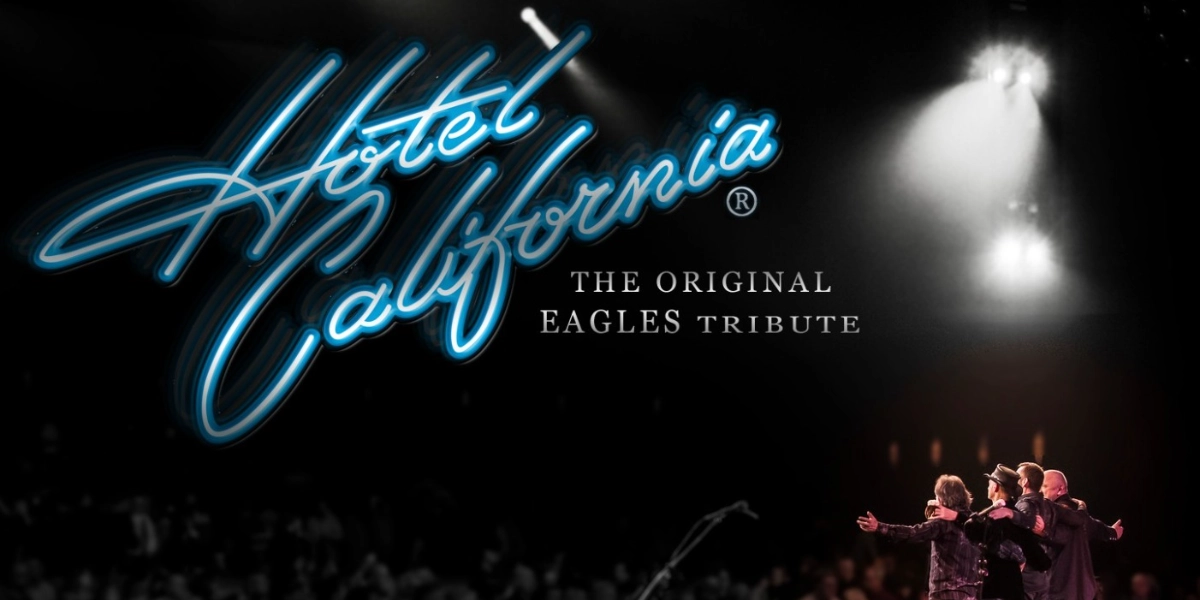 Event image for Waitlist Event - Hotel California – The Original Eagles Tribute