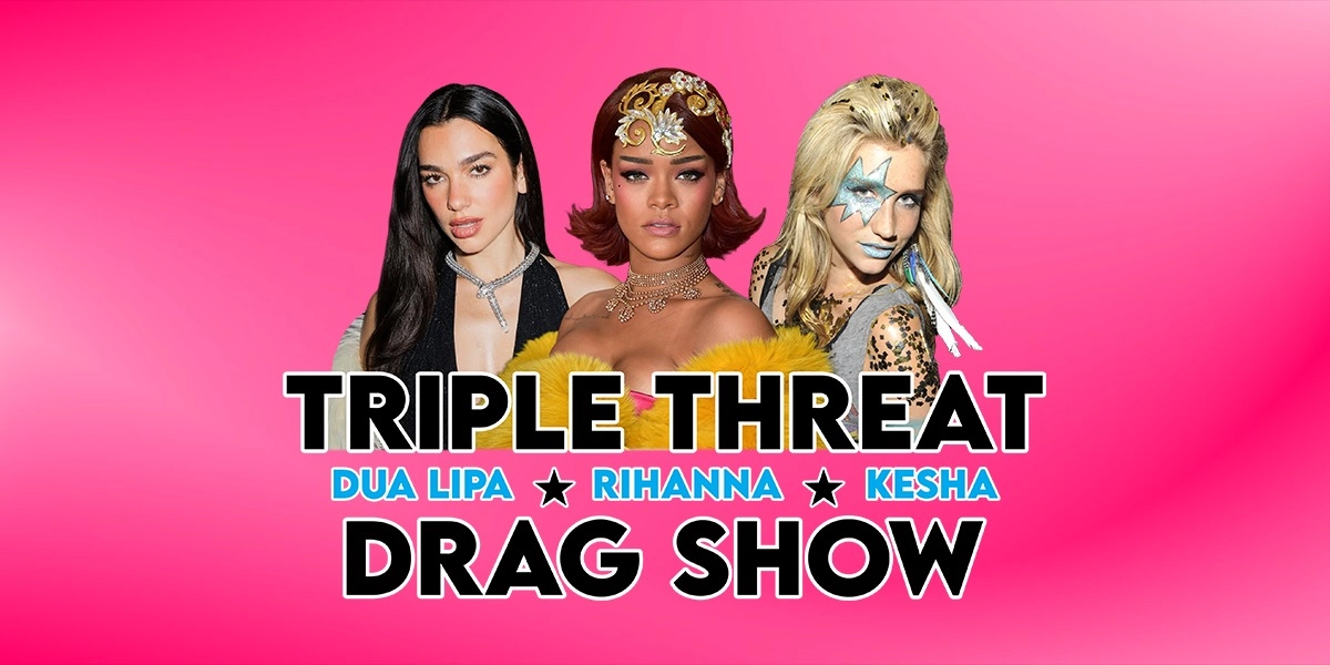Event image for Triple Threat Drag Show