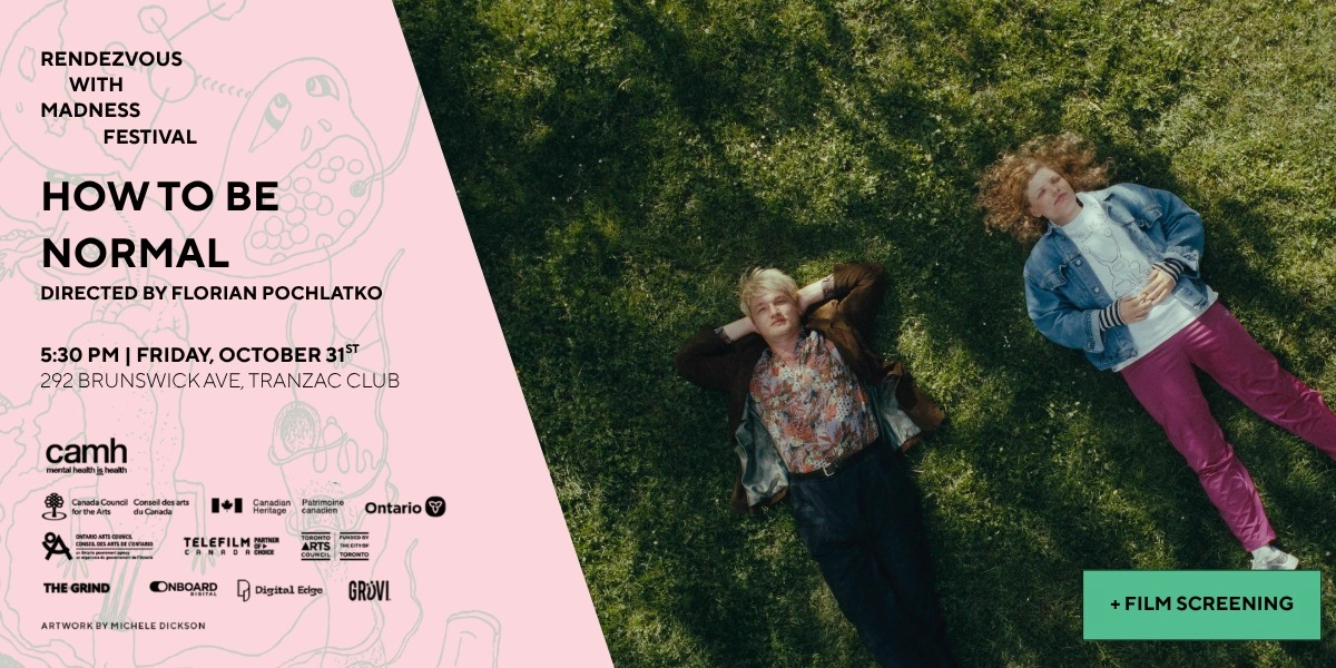Event image for How to be Normal & The Oddness Of The Other World | Canadian Premiere