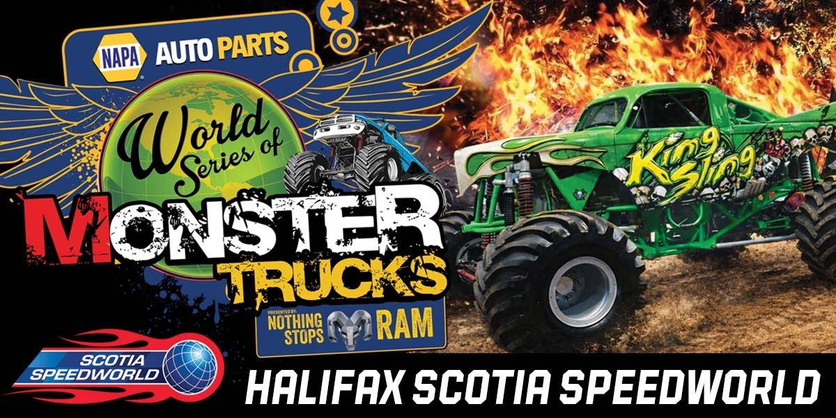 NAPA AUTO PARTS WORLD SERIES OF MONSTER TRUCKS - Scotia Speedworld