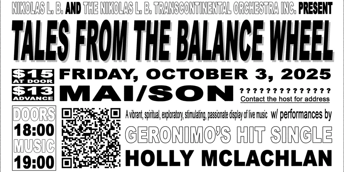 Event image for The Nikolas L. B. Brigade w/ Geronimo's Hit Single and Holly Mclachlan
