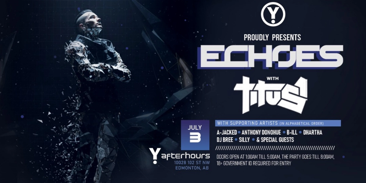 Event image for Y-Afterhours Presents: *ECHOES* w/ TITUS1