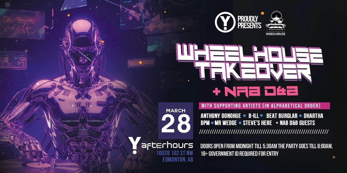 Event image for Y Afterhours Presents: *WHEELHOUSE + NAB D&B TAKEOVER* // OG's REUNION NIGHT