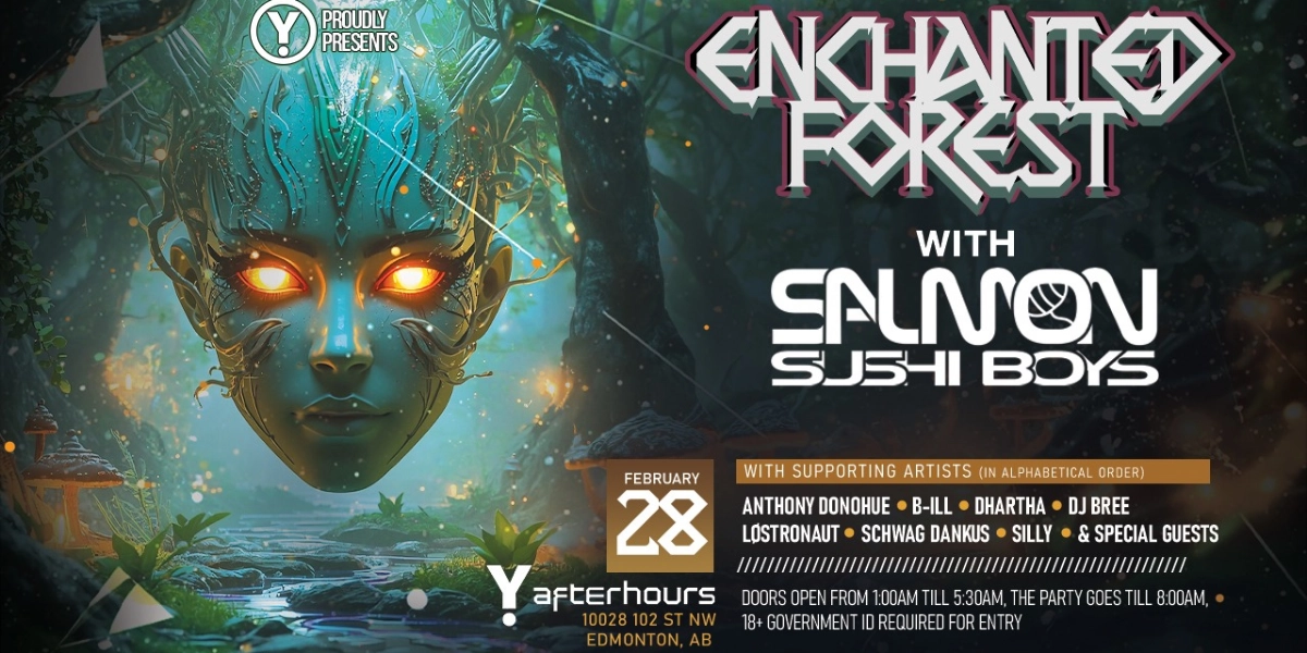 Event image for Y-Afterhours Presents: *ENCHANTED FOREST* w/ SALMON SUSHI BOYS