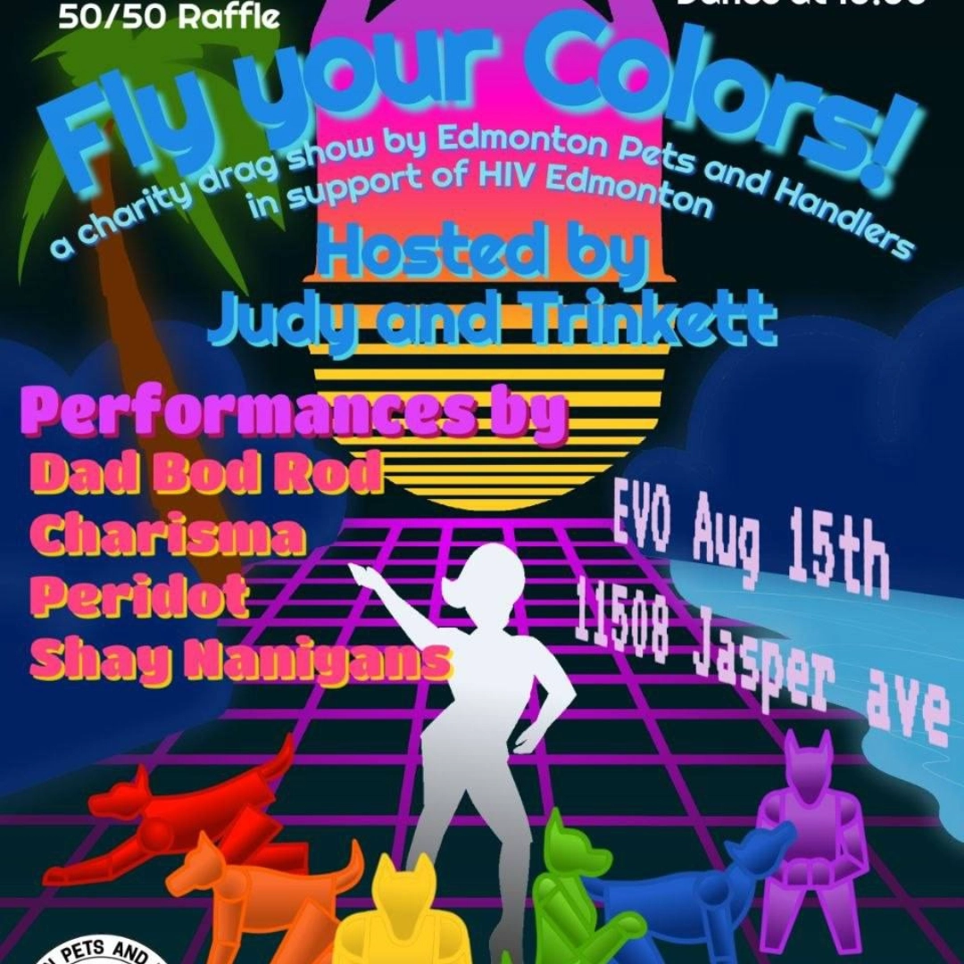 Event image for Fly Your Colours: A YEGPAH Drag show