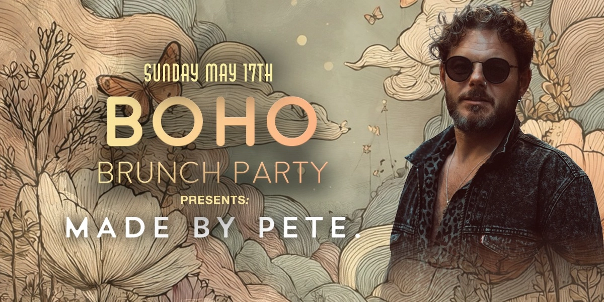 Event image for BOHO BRUNCH PRESENTS: MADE BY PETE