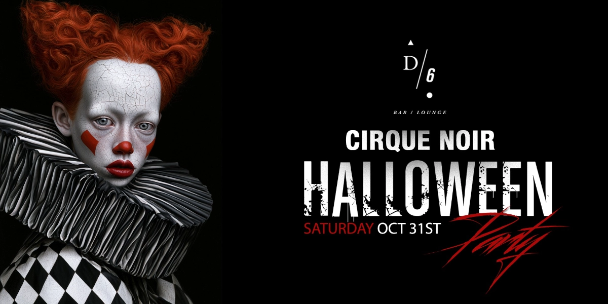 Event image for 🎃 Cirque Noir: A Halloween Affair at D6 Lounge 🎃