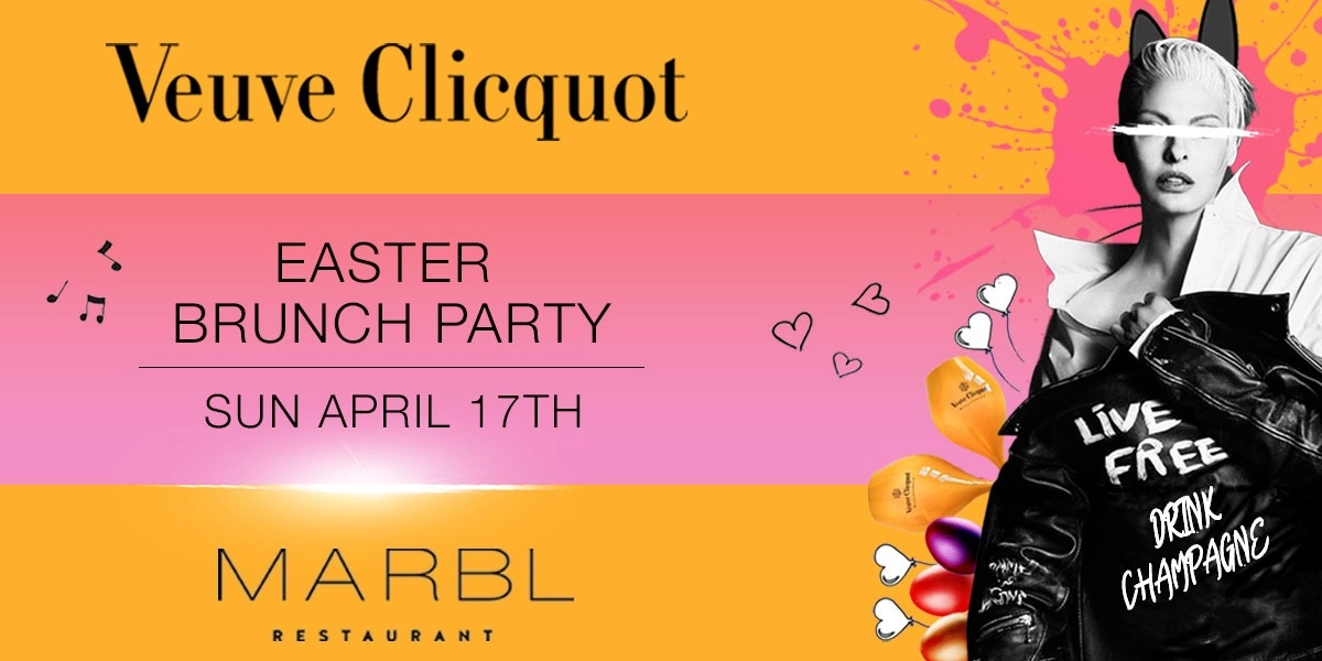 Event image for ★Veuve Clicquot Easter Caviar Brunch Party at MARBL Restaurant★